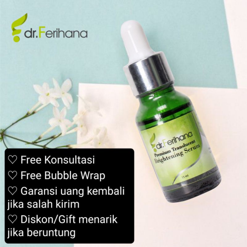 Premium Translucent Brightening Serum & Bundling dr. Ferihana cosmetics