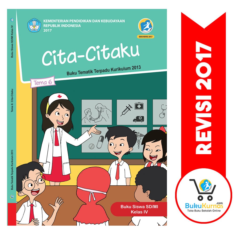 Buku Tematik Sd Kelas 4 Tema 6 Cita Citaku K13 Revisi 2017