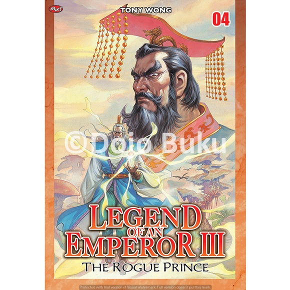 Komik Legend Of An Emperor III The Rogue Prince by Tony Wong