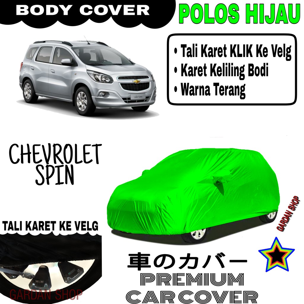 Sarung Mobil CHEVROLET SPIN Polos HIJAU Body Cover Penutup Body Spin PREMIUM Hjau
