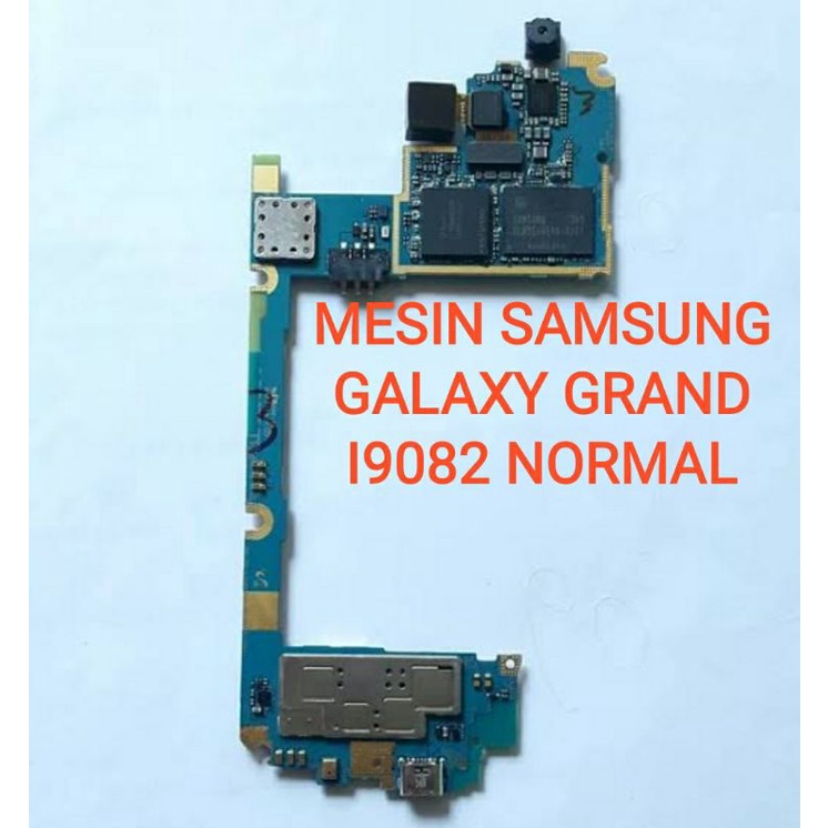 MESIN SAMSUNG GALAXY GRAND I9082