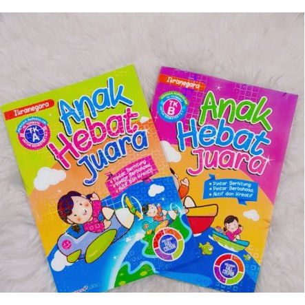 BUKU TK ANAK HEBAT JUARA - BUKU TK A - BUKU TK B - BUKU ANAK TK