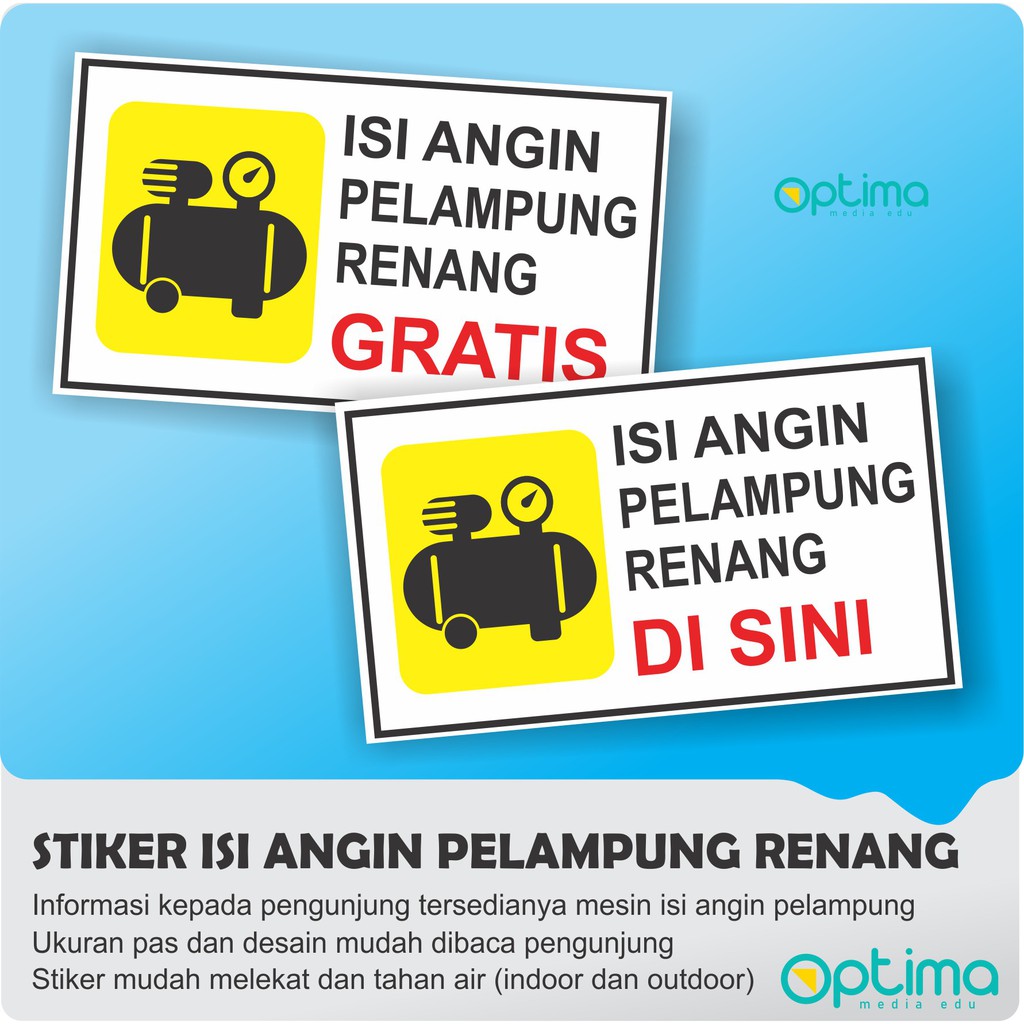 

Stiker Tempat Isi Angin (pelampung / Ban) pada usaha Kolam Renang atau waterboom