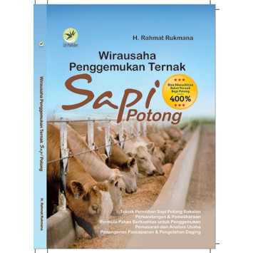 Wirausaha Penggemukan Ternak Sapi Potong