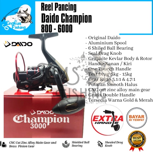 Reel Pancing Daido Champion 800 - 1000 (6 Seal Bearing) Double Handle Murah - Engkus Fishing