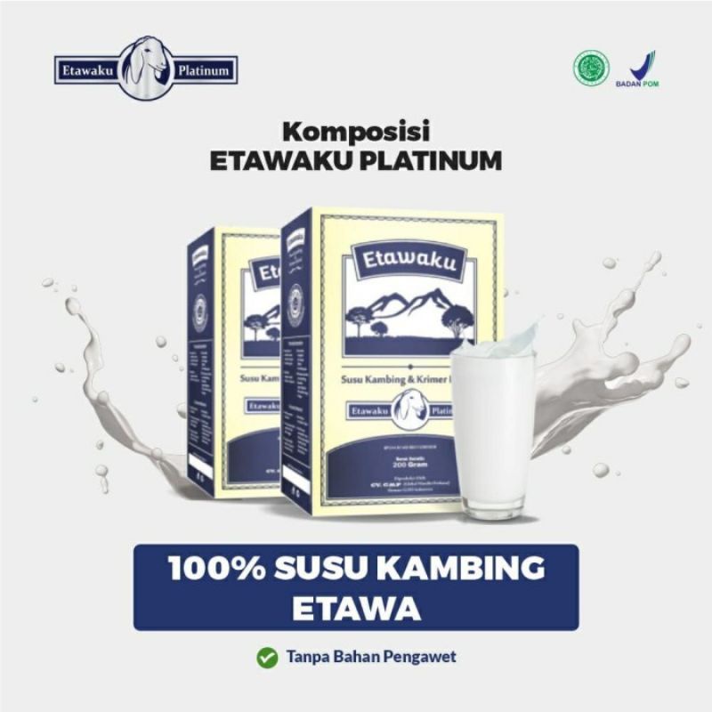 

ETAWAKU PLATINUM ORIGINAL SUSU KAMBING ETAWA