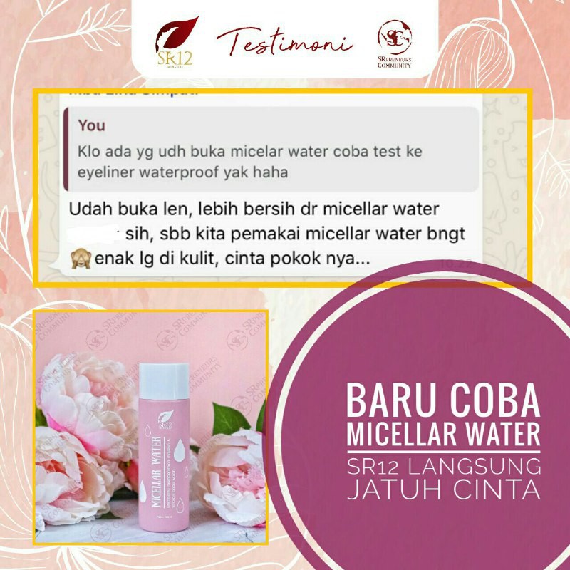 SR12 MICELLAR WATER / MELEMBABKAN WAJAH SECARA ALAMI BERSIH DAN SEGAR / PEMBERSIH WAJAH TERBAIK..!!