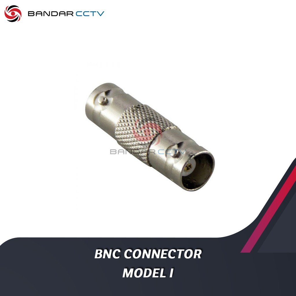 CONNECTOR I BNC BERKUALITAS