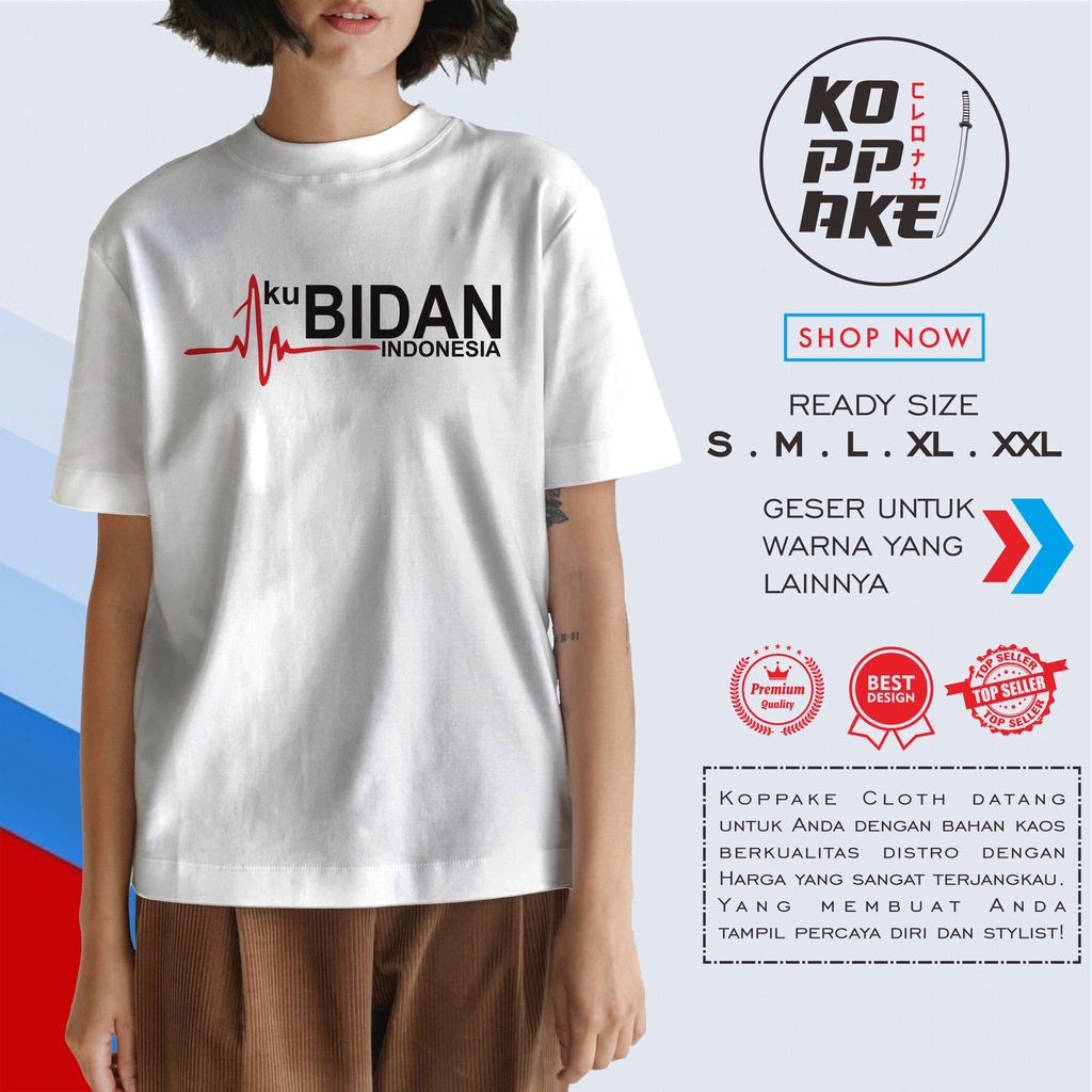 Kaos Cewek Aku Bidan Indonesia Lengan Pendek Baju Distro