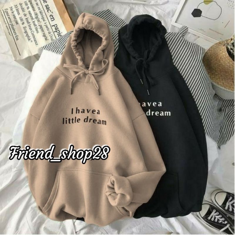 I HAVEA LITLE DREAM SWEATER | SWEATER HOODIE OVERSIZE WANITA OVERSIZE