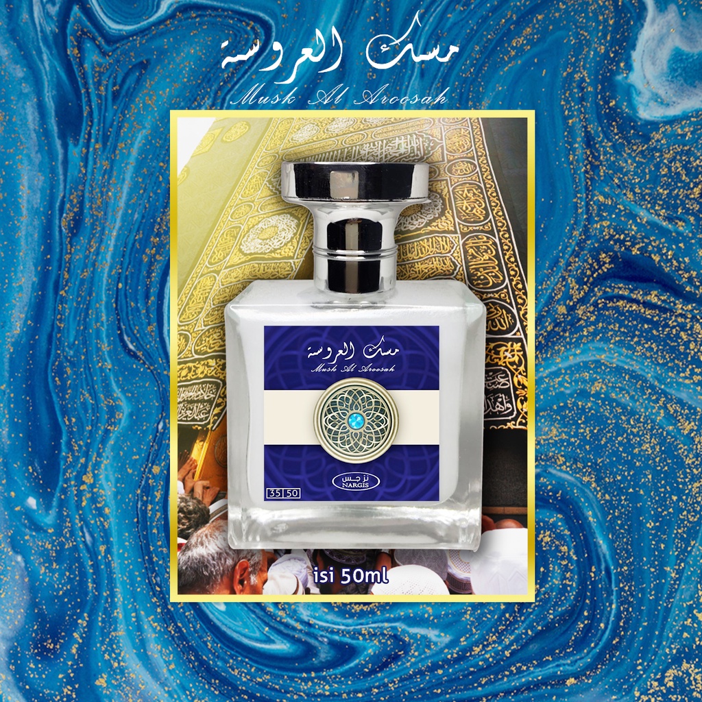 Parfum Nargis Al Aroosah/white Musk/Misik Putih 50ml Kualitas bibit Premium Asli Arab Misik