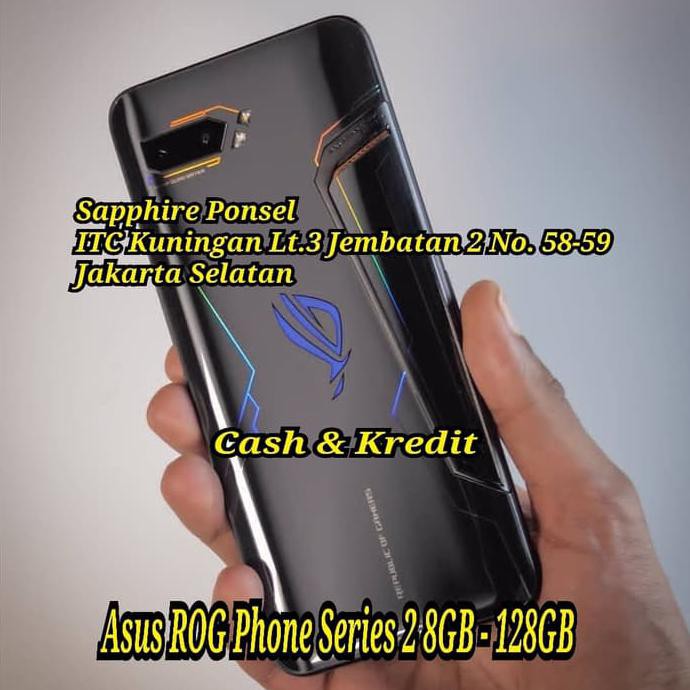 TERMURAH Asus ROG Phone 2 Ram 8GB Internal 128GB Bisa Cash Kredit Minat Japri READY STOCK