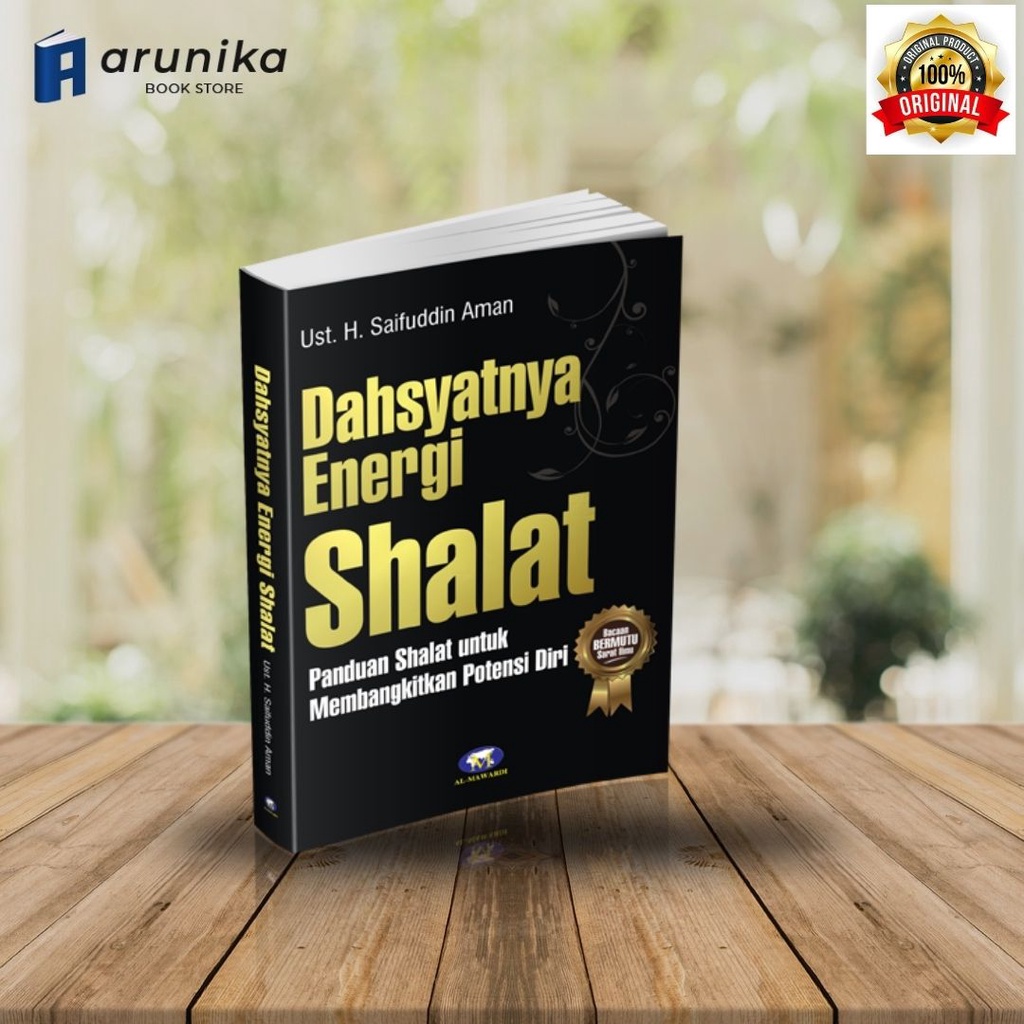 Dahsyatnya Energi Shalat panduan Shalat untuk membangkitkan Potensi Diri