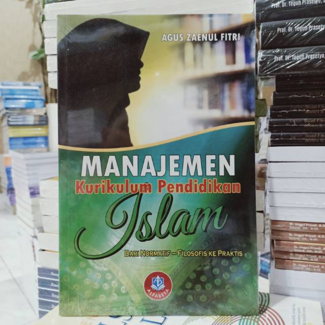 Manajemen Kurikulum Pendidikan Islam ( MANAJEMEN KURIKULUM PENDIDIKAN ISLAM )