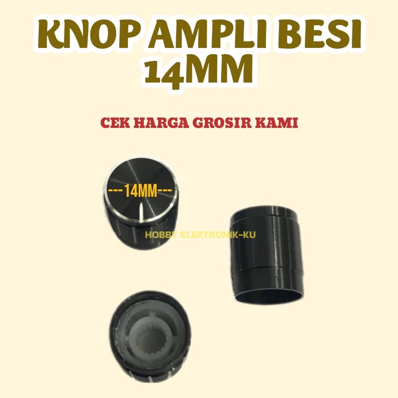 KNOP AMPLIFIER BESI 14MM