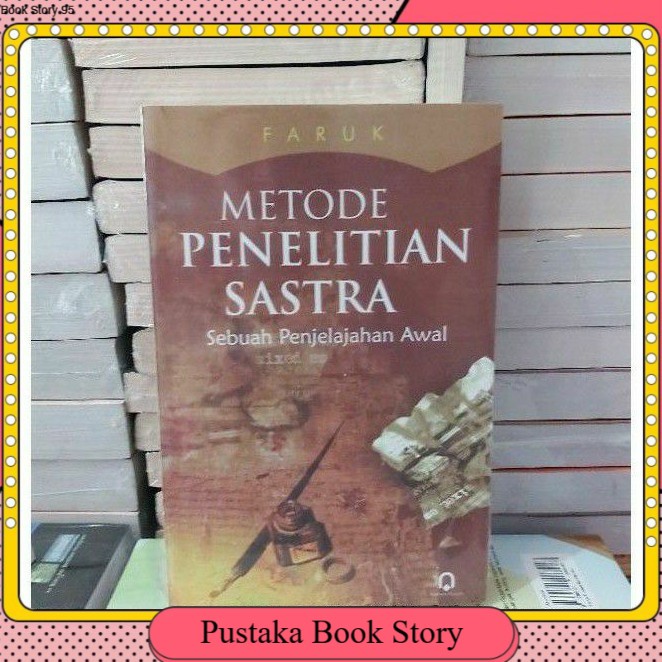 

METODE PENELITIAN SASTRA BY FARUK