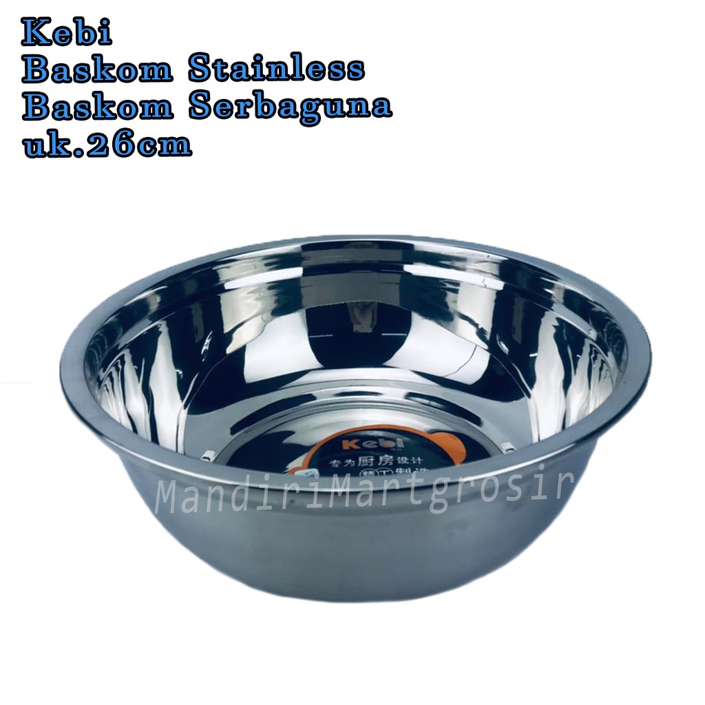 Baskom Stainless *Kebi * Baskom Serbaguna * uk.26cm