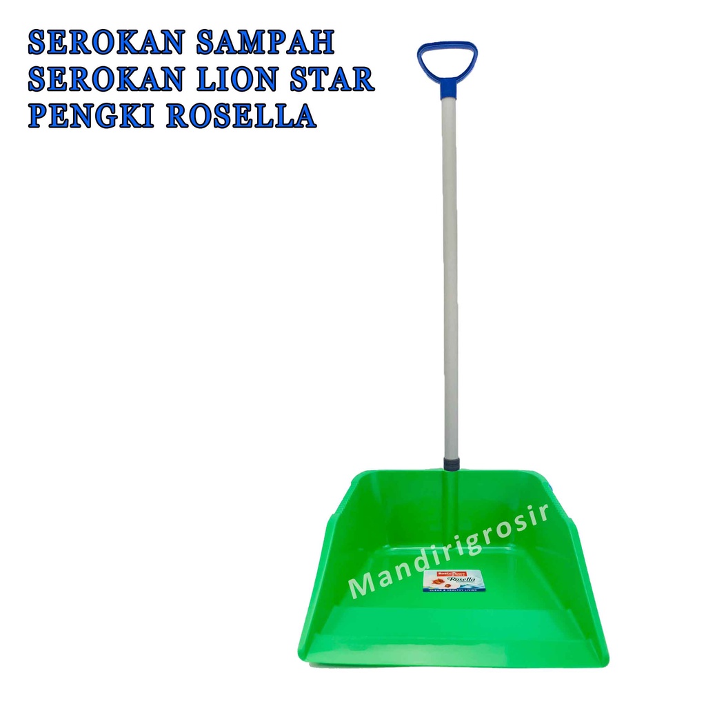 Serokan Lion Star Rosella * Serokan Sampah Plastik * Pengki Gagang * Pengki Mona BSH