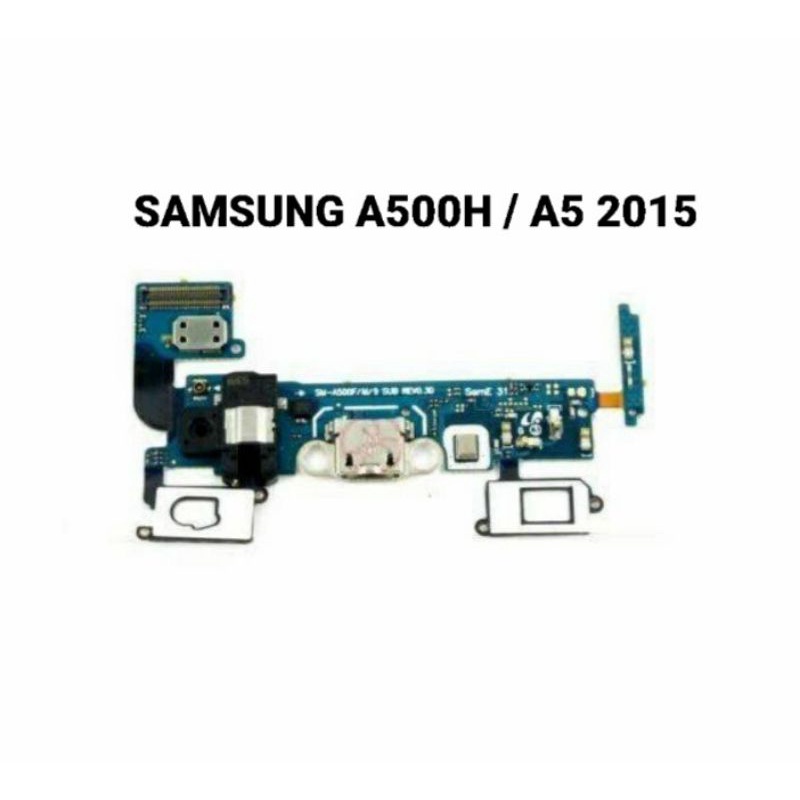 PAPAN KONEKTOR CAS SAMSUNG A5 2015 / A500H / PCB BOARD CHARGER