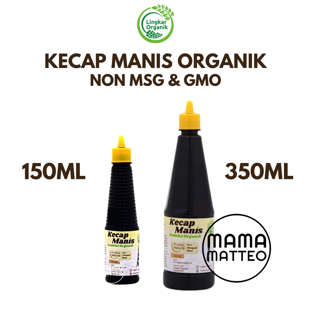 LINGKAR ORGANIK Kecap Manis Organik Sehat Non MSG &amp; GMO / 150ML / 350ML / BANDUNG