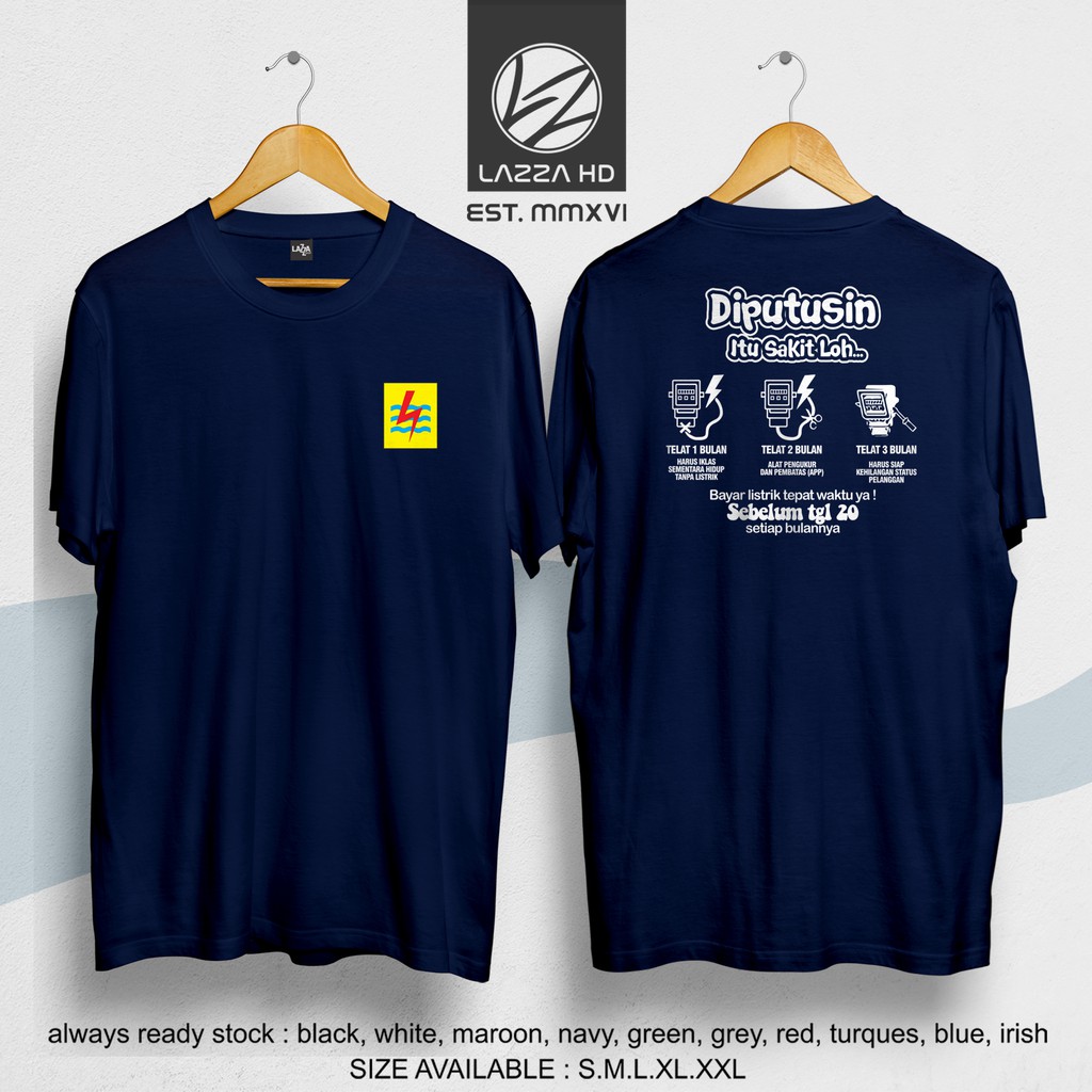 Kaos Baju Distro PLN Kata - kata Bayar Listrik Tepat Waktunya Ya LISTRIK PINTAR Terlaris