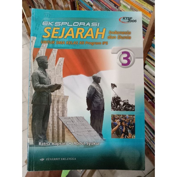 Eksplorasi Sejarah Indonesia dan Dunia Xll SMA.