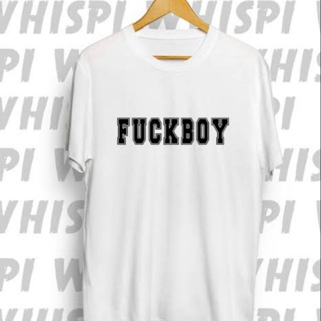 T-shirt baju kaos FUCKBOY