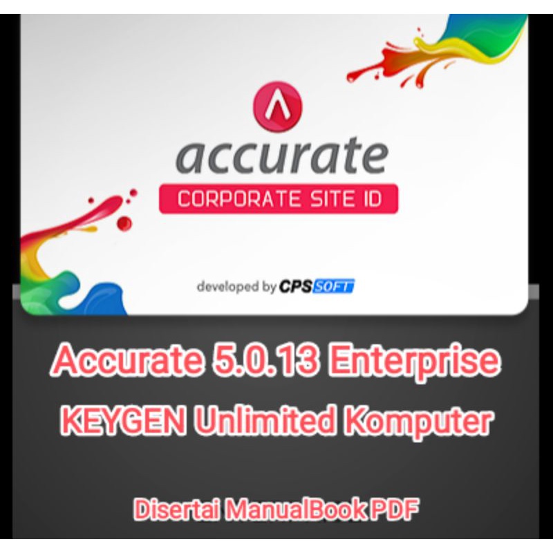 Accurate 5 Enterprise 5.0.13 build 1765 v5013 5013 software akuntansi unlimited keygen