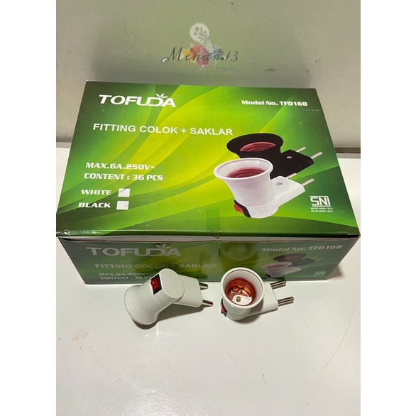 Fitting Colok Saklar / Fitting Lampu Tidur TOFUDA TFD-168