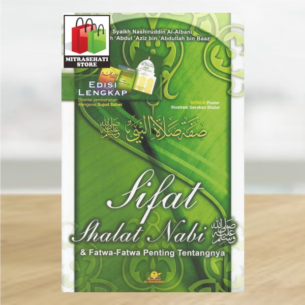 Sifat Shalat Nabi SAW dan Fatwa-Fatwa Penting Tentangnya