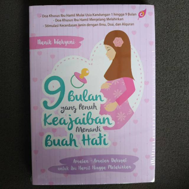 Buku Ibu Hamil 9 Bulan Yang Penuh Keajaiban Menanti Buah Hati Nanik W Shopee Indonesia