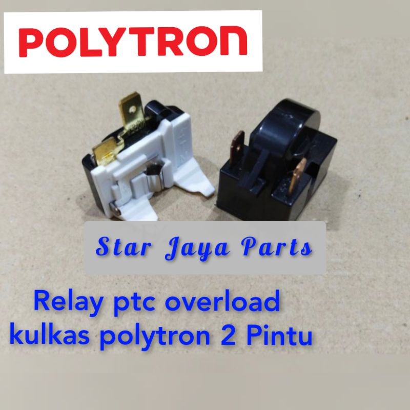 Relay ptc overload kulkas polytron 2 pintu