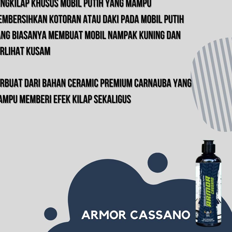 Hot Sell.. Armor Cassano Pengkilap Mobil Putih by Moormiles Cairan Pembersih Mengkilapkan Mobil Puti