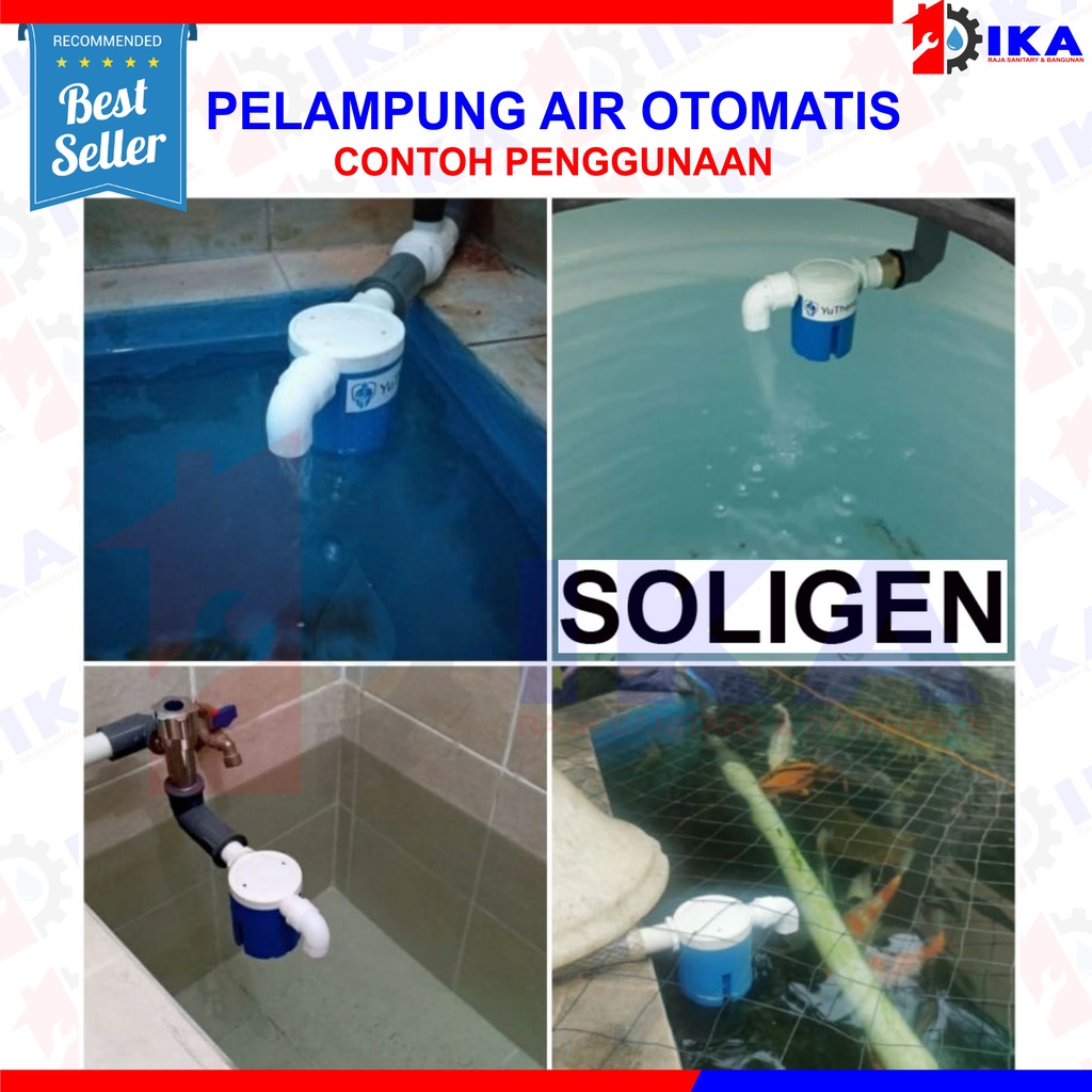 Pelampung Keran Otomatis SOLIGEN ASLI 1/2&quot; dan 3/4&quot; Water Control Pelampung Toren Pelampung Tandon Pelampung Otomatis SOLIGEN Keran Kran Kolam Air Bak Toren Torrent 1/2&quot; 3/4&quot; 1&quot; Inci Inch PVC YG 1101