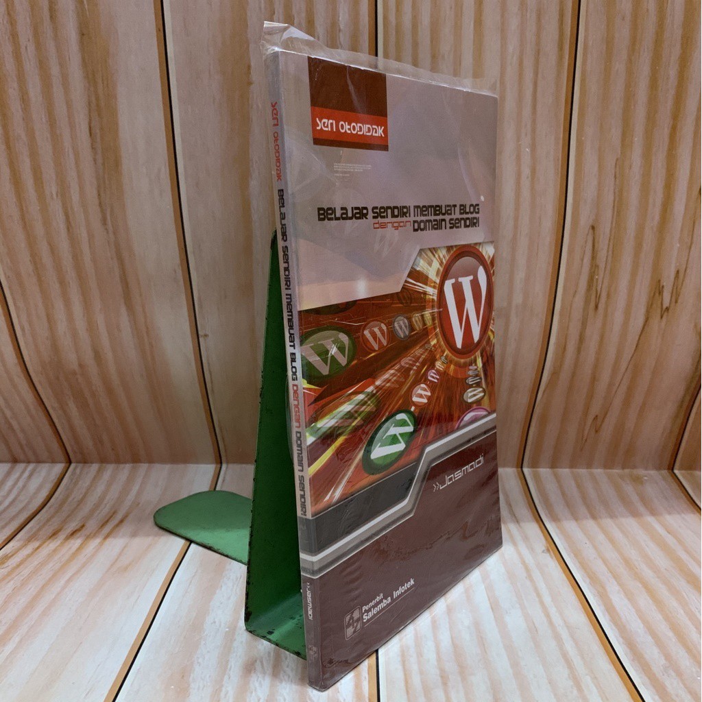 BUKU BELAJAR SENDIRI MEMBUAT BLOG DENGAN DOMAIN SENDIRI / JASMADI / SALEMBA INFOTEK