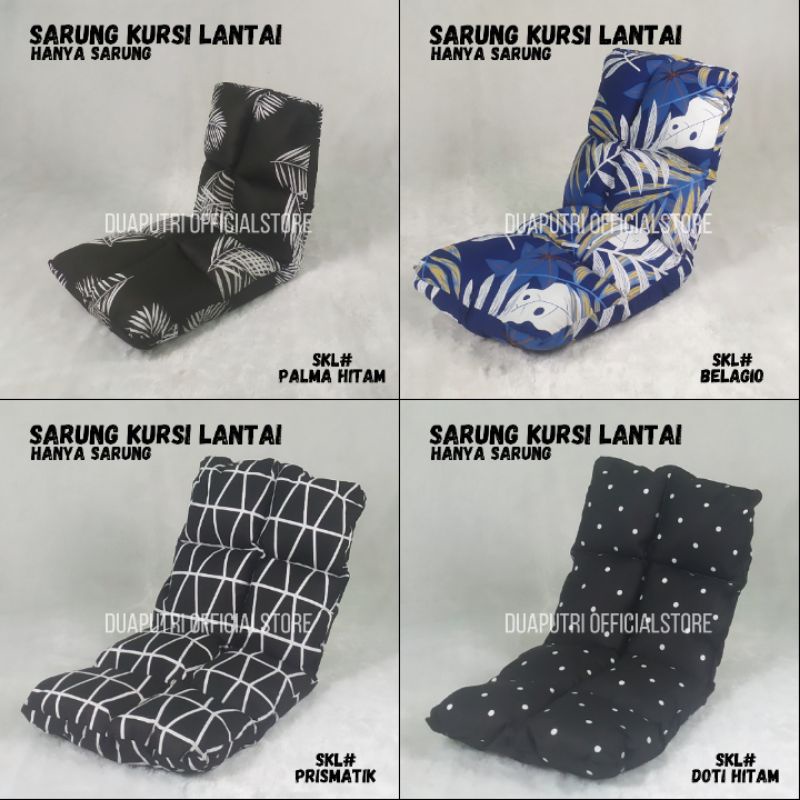 [HANYA SARUNG] SARUNG KURSI LANTAI / SARUNG SOFA LESEHAN / KURSI LANTAI LIPAT