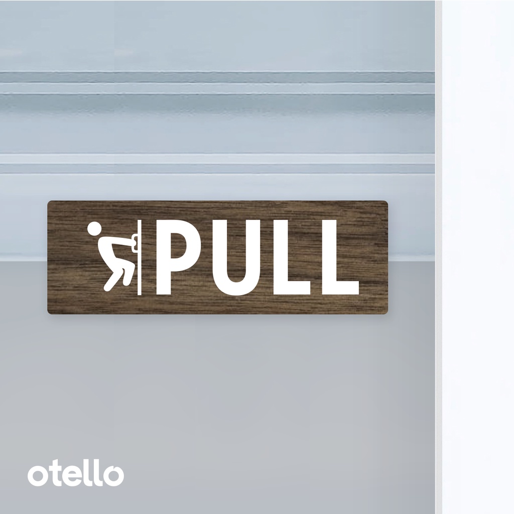 Otello - Sign Dorong Tarik Signage Board Label Acrylic Pintu Tempel