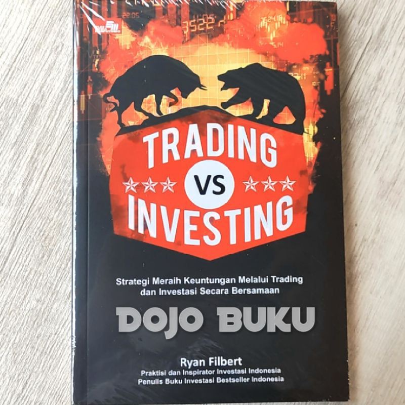 Buku Trading Vs Investing oleh Ryan Filbert Investasi Saham