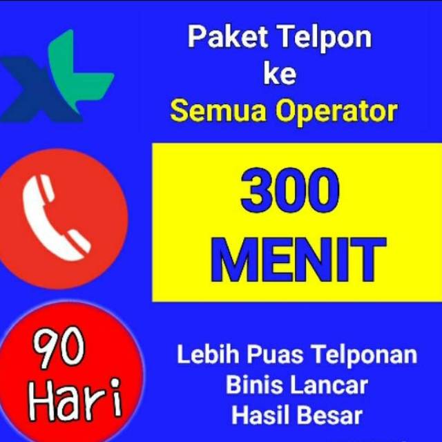 PAKET TELPON TELEPON NELPON NELEPON XL KE SEMUA OPERATOR 90 HARI 300 MENIT