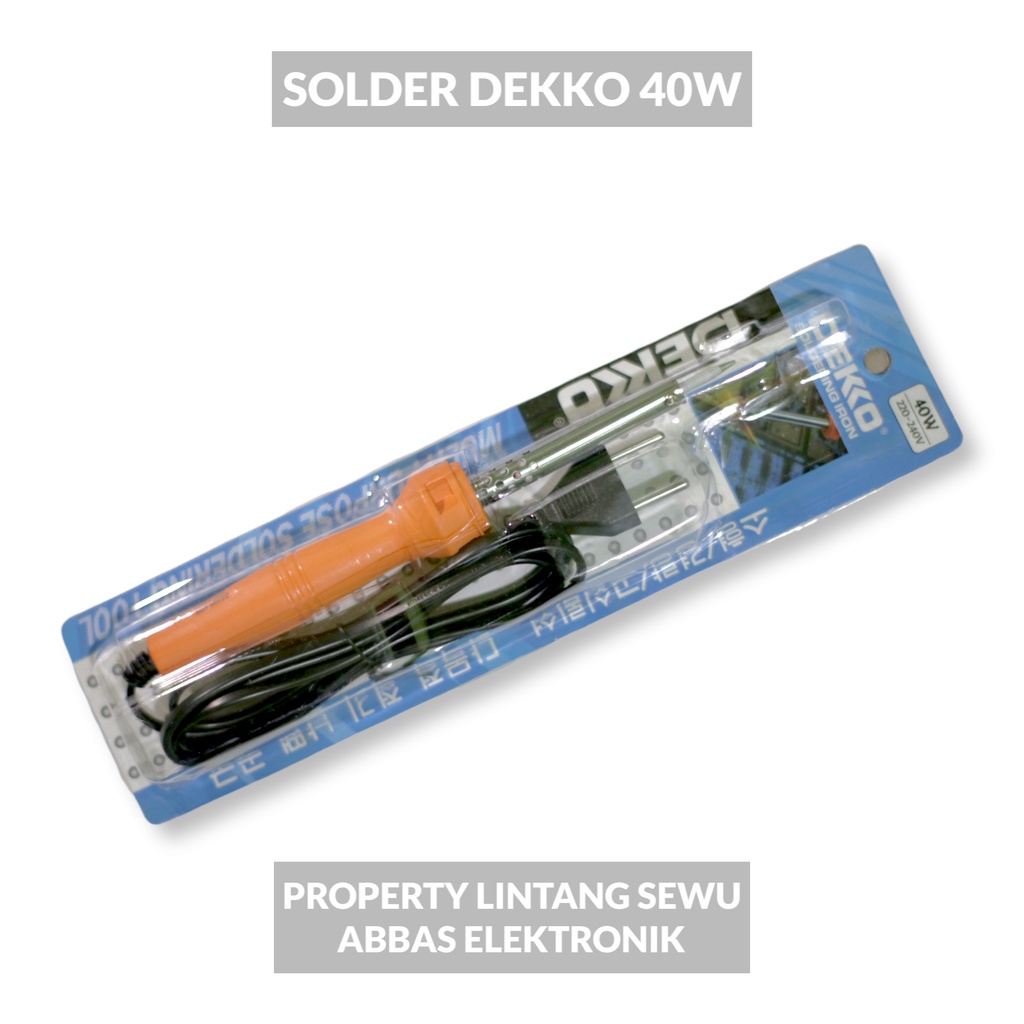 SOLDER DEKKO 40W SOLDERING IRON 40W DEKKO