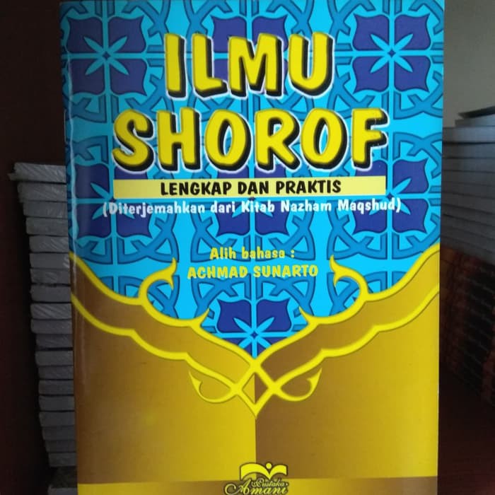 Ilmu Shorof - Lengkap dan Praktis