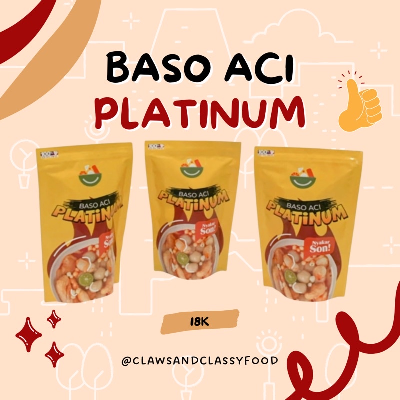 

Baso Aci Platinum by ClawsandClassyFood (BOCI PEDAS BIKIN NAGIH)