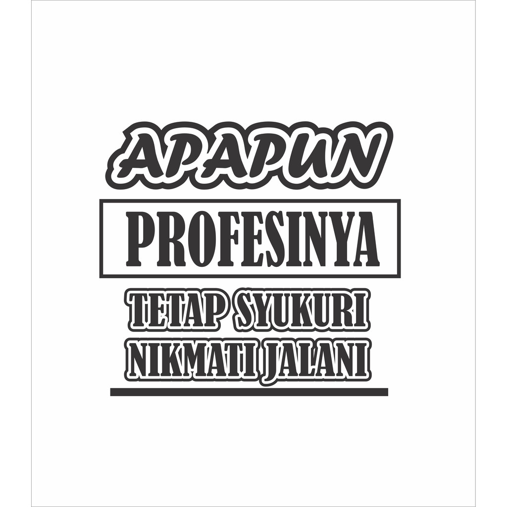 

Cutting Stiker Kata Kata PROFESI