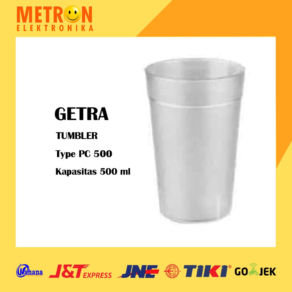 GETRA PCG 500 - BEVERAGE TUMBLER 500 ML / GELAS PLASTIK / PCG500