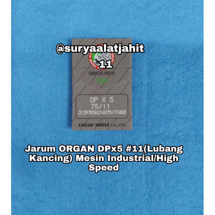 Jarum ORGAN DPx5 #11-13-14-16-18-21 (Lubang Kancing) Mesin Industrial/High Sped-Dpx5-11