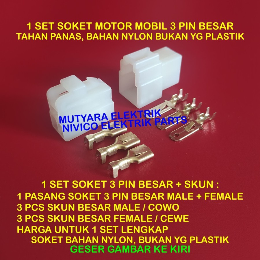 SOKET MOTOR 3 PIN BESAR + SKUN NYLON/ SOCKET 3 PIN BESAR + SKUN NYLON/ SOCKET 3PIN NYLON