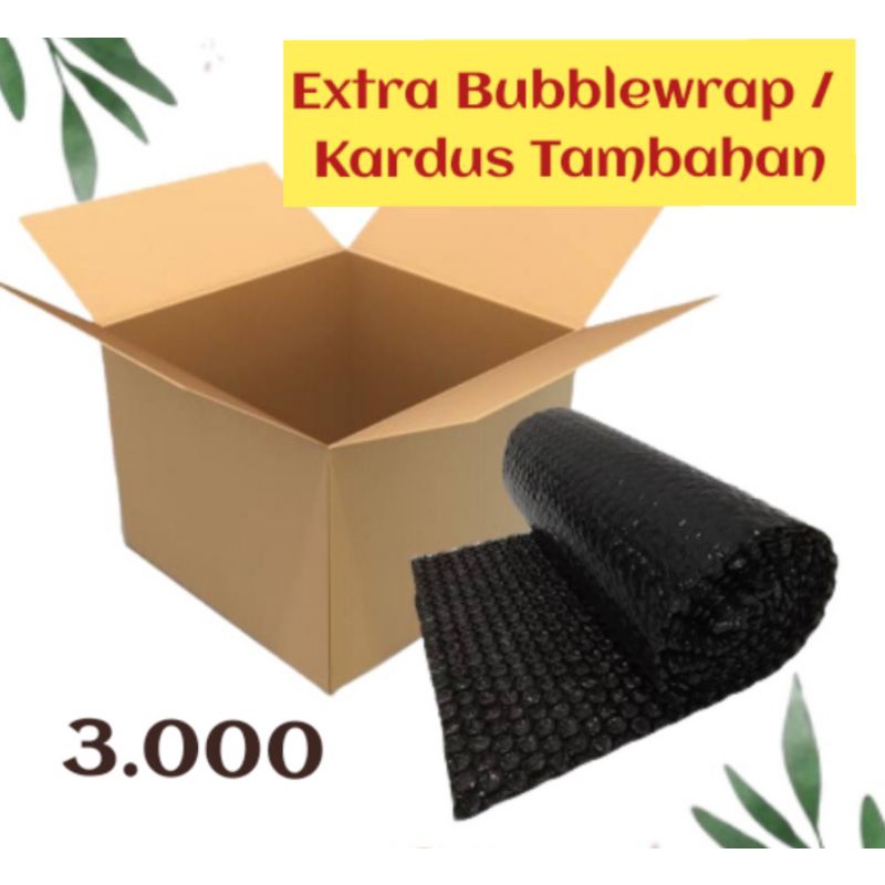 Extra Bubblewrap / Kardus Tambahan  / Packing Ekstra Bubble Wrap / Tambahan Packing