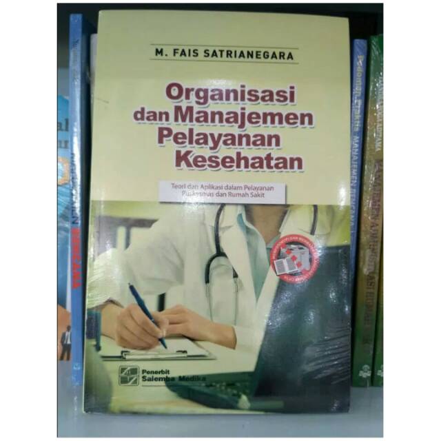 Organisasi Dan Manajemen Pelayanan Kesehatan - Fais Satrianegara