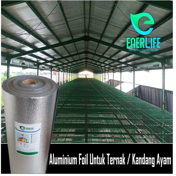Alas Kandang | Aluminium Foil Kandang Ayam / Ternak Ayam - Peredam Panas Peternakan