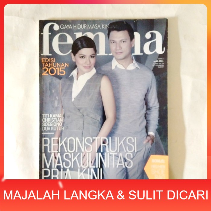 Majalah FEMINA Edisi Tahunan 2015 Cover TITI KAMAL & CHRISTIAN S. Langka